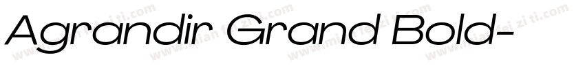 Agrandir Grand Bold字体转换